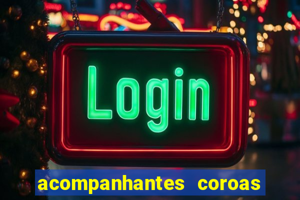 acompanhantes coroas de cruzeiro sp